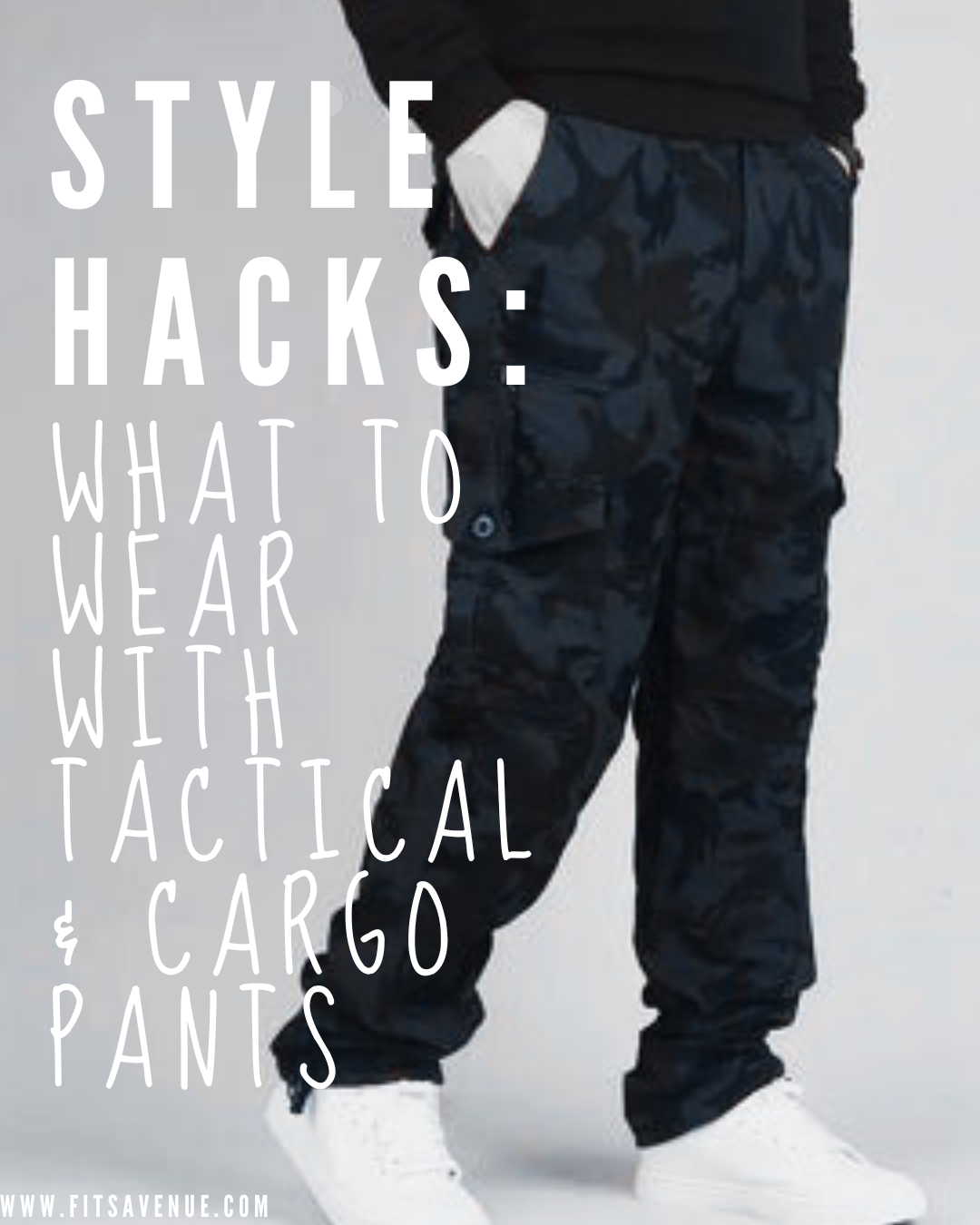 Style Hacks: What to Wear with Tactical & Cargo Pants